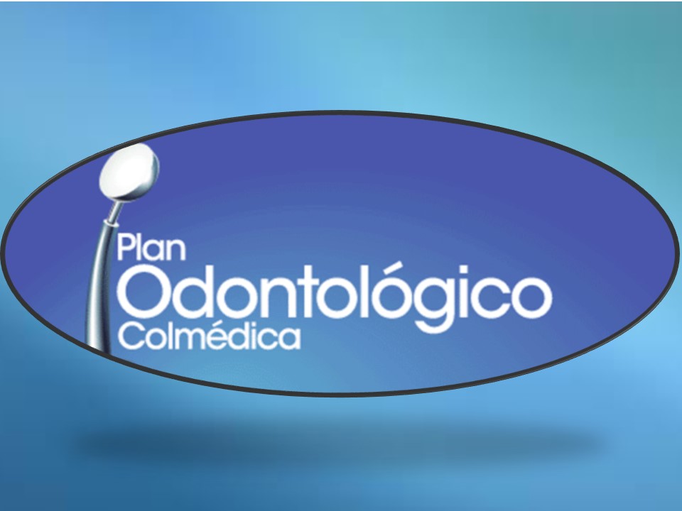 PLAN ODONTOLÓGICO COLMÉDICA